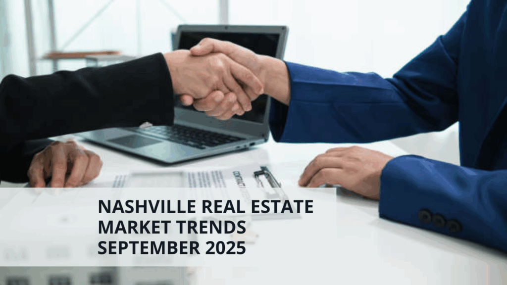 Nashville Real Estate Market Trends September 2025
